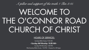 Oconnor Road Church Of Christ